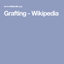 Grafting Wikipedia Get Smarter Every Day Weather