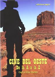 2012 campeão paulista do interior: Cine Del Oeste Western Film De La A A La Z From A To Z Cine Jaguar Jaguar Films Amazon Co Uk Maroto Carlos Diaz 9788496423671 Books