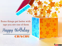 I want to wish my uncle a happy birthday and wishing him many more birthday to come and i hope that he have a wonderful day. 99 Happy Birthday Wishes For Chacha Ji In Hindi Wisheshippo Wisheshippo
