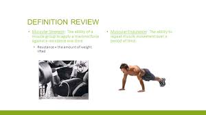 Muscular Strength And Endurance Health Related Fitness Components Ppt Download