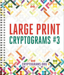 Check spelling or type a new query. Large Print Cryptograms 3 By Cryptograms Org