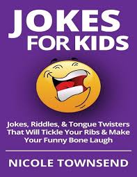 I asked my wife if i'm the only one she's ever slept with. Jokes For Kids Jokes Riddles Tongue Twisters That Will Tickle Your Ribs Make Your Funny Bone Laugh Ebook By Nicole Townsend Rakuten Kobo