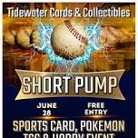 Short Pump Sports Card, Pokemon, TCG, & Hobby Event