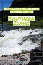Rv camping in idaho provides many opportunities for outdoor activities including rock climbing, swimming and boating. Don T Miss This Awesome Camping Spots In Southern Idaho Rv And Tent Camping Lake Camping Camping Spots Hiking Trip