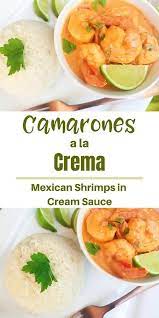 Sprinkle shrimp with salt and black pepper. Camarones A La Crema Mexican Appetizers And More