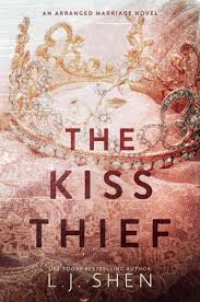 Discussion in 'spoilers' started by iactuallyfrhateithere, may 10, 2021. The Kiss Thief By L J Shen