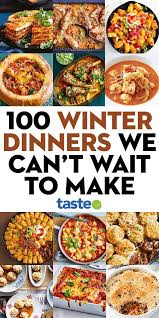 Some friday nights you just want something bad.and easy to make. 100 Winter Dinners We Ve Been Waiting All Year To Make Winter Dinner Popular Dinner Recipes Winter Dinner Recipes