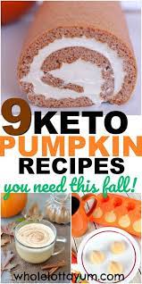 Is Pumpkin Keto 10 Keto Pumpkin Recipes Pumpkin Recipes Healthy Low Carb Recipes Dessert Pumpkin Recipes