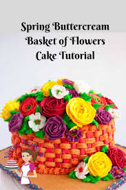 Real flowers may fade away, but this delicious cake will be something your this simple and stunning mother's day cake is the perfect way to create something beautiful and delicious for mom! Spring Buttercream Basket Of Flowers Cake Veena Azmanov