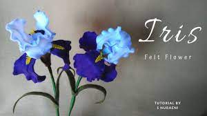 Iris Felt Flower Tutorial By S Nuraeni Diy How To Make Iris Felt Flowers Vilten Bloemen Vilt Bloemen Bloemen