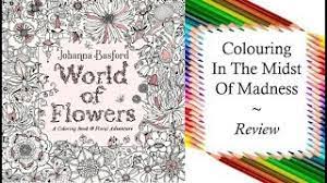 Maybe you would like to learn more about one of these? World Of Flowers A Coloring Book Floral Adventure Us Edition A Review Colouring In The Midst Of Madness