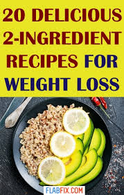 Besuche unseren shop noch heute. 20 Delicious Two Ingredient Recipes For Weight Loss Flab Fix