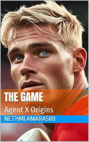 The Game: Agent X Origins (English Edition) eBook : Amarasiri, Nethmi:  Amazon.es: Tienda Kindle