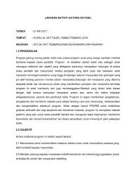 Contextual translation of laporan aktiviti gotong royong into english. Laporan Aktiviti Gotong Royong Docx