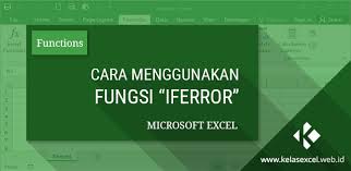 Rumus Excel Iferror Contoh Dan Cara Menggunakan Fungsi Iferror Di Excel Microsoft Excel Microsoft Data Validation