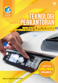Soal otk keuangan kls xi ap. Jual Buku Teknologi Perkantoran Untuk Smk Mak Kelas X Oleh Badrus Suryadi S Pd M M Gramedia Digital Indonesia