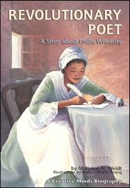 Revolutionary Poet A Story About Phyllis Wheatley Main Photo Cover Phillis Wheatley Poetry Books Revolutionaries