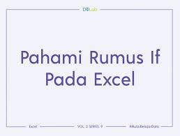 May 30, 2021 · rumus if ganda atau bertingkat fungsi atau rumus excel if bisa juga dimasukkan ke dalam fungsi if yang lainnya. Rumus If Pada Excel Fungsi Pada Microsoft Excel Untuk Memud