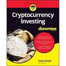 For Dummies Cryptocurrency Investing For Dummies Paperback Walmart Com Cryptocurrency Investing Investing In Cryptocurrency