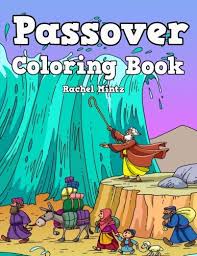 We did not find results for: Download Passover Coloring Book The Passover Story In Pictures Joseph Moses Egypt Pharaoh Plagues Pesach Coloring For Kids By Rachel Mintz Pdf Compmotasek