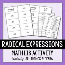 Maybe you would like to learn more about one of these? Radical Expressions Math Lib By All Things Algebra Tpt