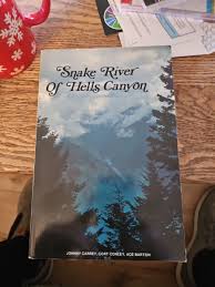 Snake River of Hells Canyon by Johnny Carrey, Cort Conley, Ace Barton 1st  Ed. PB