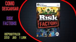 Organice sus fuerzas en una campaña despiadada para. Tutorial Como Descargar Risk Factions Depositfiles 2014 Iso Full Youtube