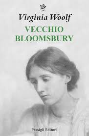 Vecchio Bloomsbury" di Woolf Virginia