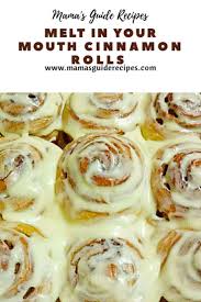 Melt In Your Mouth Cinnamon Rolls With Images Cinnamon Rolls Recipes Easy Food To Make