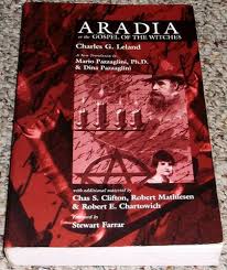 Aradia: Gospel of the Witches, Expanded Edition: Leland, Charles G.,  Pazzaglini, Mario: 9780919345348: Amazon.com: Books
