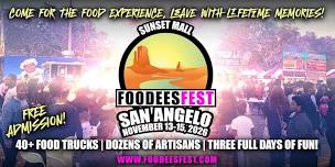 FOODEES FEST IS COMING TO SAN ANGELO, TEXAS