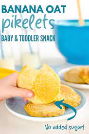 Banana Oat Pikelets A No Added Sugar Snack Recipe Snacks Baby Led Weaning Recipes Baby Food Recipes