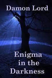 Enigma in the Darkness, Damon Lord | 9781492108948 | Boeken | bol.com