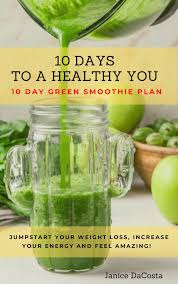 Certified Nutrition And Wellness Consultant Janice Dacosta Releases Book 10 Days To A Heal In 2020 Green Smoothie Plan 10 Day Green Smoothie Healthy Green Smoothies