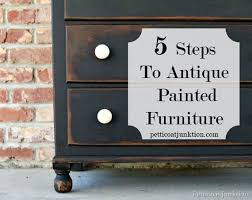 how to make new furniture look old in five easy steps painting antique furniture painted furniture painting wooden furniture