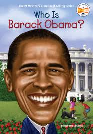 „ —barack obama, mack president. Who Is Barack Obama Who Was Amazon De Edwards Roberta Who Hq O Brien John Fremdsprachige Bucher