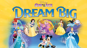 Disney On Ice Presents Dream Big