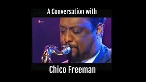 Chico Freeman Interview