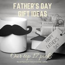 Finding great gifts for dad isn't as difficult as you think! 17 Awesome Father S Day Gift Ideas Keeper Of The Home