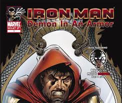 But who are the men inside the armors…really? What If Iron Man Demon In An Armor 2010 1 Comic Issues Marvel