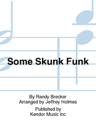 Some Skunk Funk By Randy Brecker Score And Set Of Parts