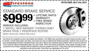 99 99 Firestone Brake Service Coupon For July 2013 Brake Service Firestone Printable Coupons