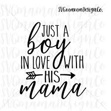 Download Just A Boy In Love With His Mama Baby Newborn Toddler Boy Svg Etsy In 2021 Cricut Baby Baby Boy Svg Baby Boy Onsies