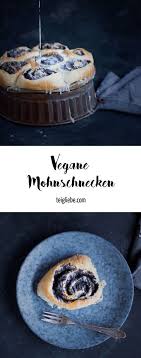 Rezept Fur Vegane Mohnschnecken Adventsvorfreude Mohnschnecken Vegan Backen Rezepte