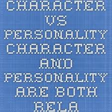 Difference Between Character And Personality Character Personality Words