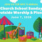 Church School Sunday, Outside Worship, & Picnic