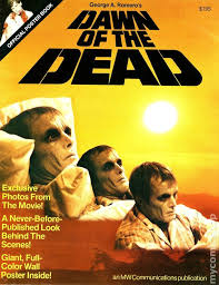 It feeds on your fear. Dawn Of The Dead Official Poster Book 1978 Mw Communication Comic Books