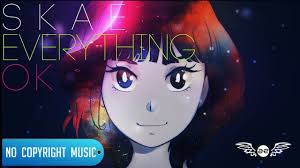 Rogers Dean No Doubt Rival X Cadmium Remix Skae Everything Ok Copyright Music Everything Anime
