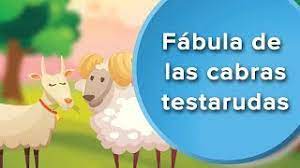 Fabula De Las Dos Cabras Fabula Sobre La Terquedad Para Ninos Youtube Reflexiones sobre la fabula las dos cabras para los ninos. fabula de las dos cabras fabula sobre la terquedad para ninos