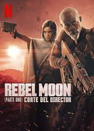 Rebel Moon (Parte uno): Corte del director | Doblaje Wiki | Fandom